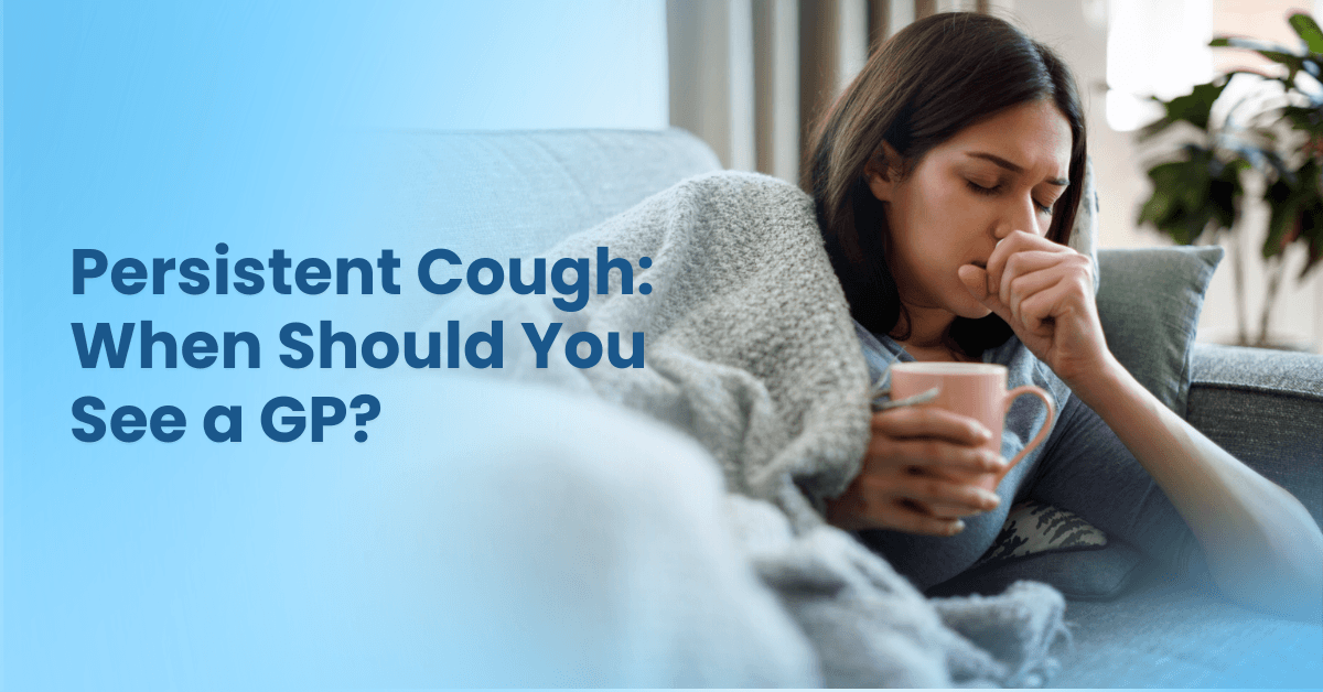 Persistent Cough When Should You See a GP